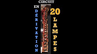 CIRCUIT EN DÉRIVATION AVEC 20 LAMPESexpériencesélectricité circuitelectriqueshorts [upl. by Herzberg]