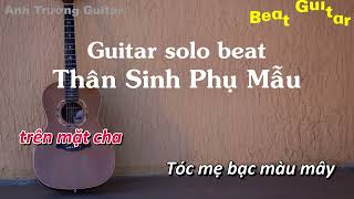 Karaoke Tone Nữ Thân Sinh Phụ Mẫu  Bìn x Jin Tuấn Nam Guitar Solo Beat Acoustic  Anh Trường Guitar [upl. by Cecile]