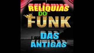 MEGA SEQUÊNCIA DE FUNK DAS ANTIGAS  O MELHOR DOS RAPS [upl. by Aeniah]