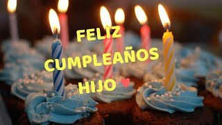 A un hijo en su Cumpleaños Amor de Padres [upl. by Heins]