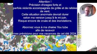 PREVISIONS ET TENDANCES METEO JUSQU AU 5 JUIN 2024 PAR GERARD TEXIER CRUES ET INONDATIONS A PREVOIR [upl. by Ynavoj]