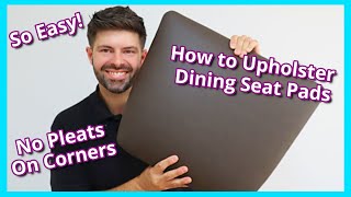 HOW TO REUPHOLSTER DINING SEATS  DINING SEAT PADS  UPHOLSTERY FOR BEGINNERS  FaceliftInteriors [upl. by Larson611]