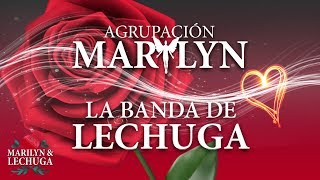 Cumbias Testimoniales  Enganchados La Banda de Lechuga y Agrupacion Marilyn [upl. by Ahsika527]