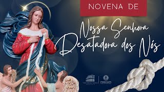 NOVENA DE NOSSA SENHORA DESATADORA DOS NÓS [upl. by Rednael295]