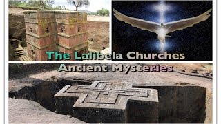 The Lalibela Churches  Ancient Mysteries [upl. by Adnole]