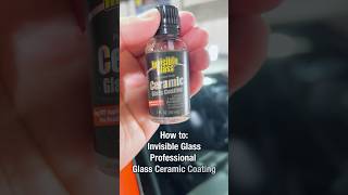 How to Apply Invisible Glass Ceramic Coating [upl. by Chester]