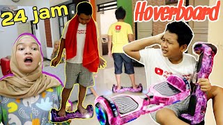 24 JAM PAKE HOVERBOARD  eybel channel [upl. by Desdemona]