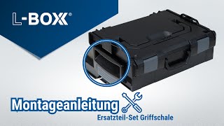 LBOXX Montageanleitung ErsatzteilSet Griffschalen 🛠🧰 [upl. by Gabe566]