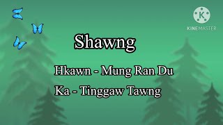 Shawng  karaoke Kachin Song [upl. by Nivel]