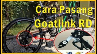 Cara Pasang Goatlink RD Extender Rear Derailleur Roadbike Folding Bike MTB [upl. by Eiznik]