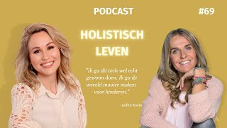 Aflevering 69 Judith Kocken over luisteren naar je lichaam en gezondheid bij kinderen [upl. by Gard]