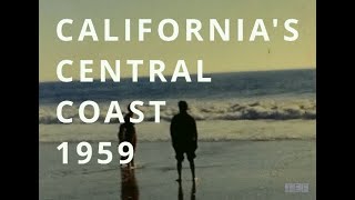 CALIFORNIAS CENTRAL COAST and SAN FRANCISCOS CLIFF HOUSE 1959 8mm Home Movie [upl. by Annaicul]