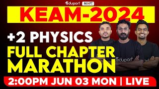 KEAM 2024 Physics  Plus Two Physics Full Chapter Marathon  Eduport KEAM [upl. by Elbart]