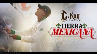 CKan  Tierra Mexicana Audio Oficial [upl. by Atsugua937]