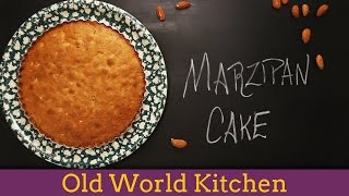 Marzipan Cake  Old World Kitchen [upl. by Yellas955]