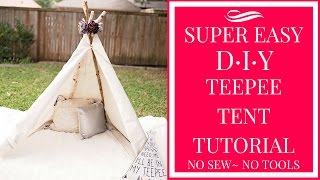 SUPER EASY DIY TEEPEE TENT TUTORIAL NO SEW NO TOOLS [upl. by Chinua]