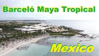 Mexico hotel Barcelo Maya Tropical Путешествие по Мексике фильм 15 [upl. by Mackintosh]