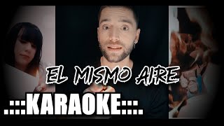 La Konga El mismo aire  KARAOKE [upl. by Shippee]