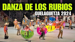 DANZA DE LOS RUBIOS  Santiago Juxtlahuaca  Primer Lunes del Cerro  Guelaguetza 2024 [upl. by Ahsienel106]