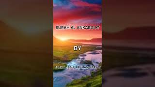 YA IBADI ALLAZINA AMANU  SURAH AL ANKABOOT  SHEIKH ABDUL RAHMAN MOSSAD  HEART TOUCHING RECITATION [upl. by Adnalro291]