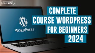 8 Hours Complete Course WordPress Tutorial for Beginners 2024 [upl. by Atiugram]