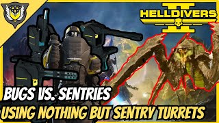 Helldivers 2  Sentries Only Loadout Vs Bugs helldivers2 gaming helldivers2gameplay [upl. by Akir]