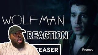 WOLF MAN  Official Teaser Trailer REACTION [upl. by Aig464]