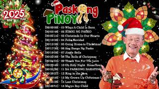 Pinoy OPM Best Tagalog Pasko Song Christmas Songs Medley  Popular Pinoy Christmas Songs 2025 [upl. by Noemi357]