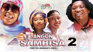 ANGON SAMBISA episode 2 strrg Yamu Baba Zainab Sambisa Maryam Abubakar S Shehu [upl. by Marriott]