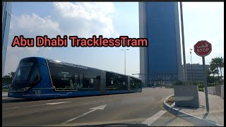 Abu Dhabi Trackless Tram very modern transportation of Abu Dhabi [upl. by Aihtiekal593]