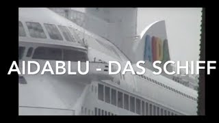 AIDAblu  Das Schiff [upl. by Ezara]