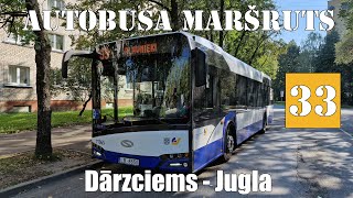 Rīga Autobusa maršruts №33 Dārzciems  Jugla Timelipse 4x [upl. by Naahsar]