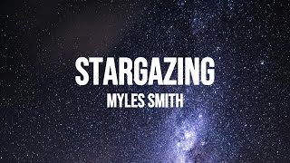 Myles Smith  Stargazing Lyrics [upl. by Agathe]