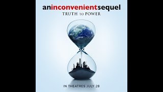 An Inconvenient Sequel Truth To Power 2017 Trailer [upl. by Auohp498]