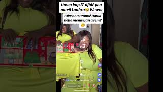 Hawa ap fè djòlè pou Loulou hawabelle28 [upl. by Zsuedat490]