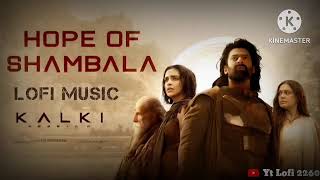 Hope of shambala  kalak  New hindi song slowed and reverb song [upl. by Lorollas]