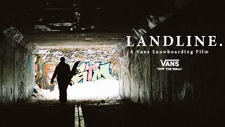 Landline A Vans Snowboarding Video  Official Trailer [upl. by Iila]