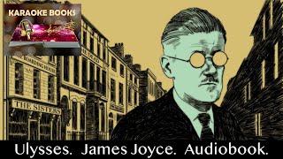 Ulysses Chapter 16 James Joyce Audiobook [upl. by Karilla]