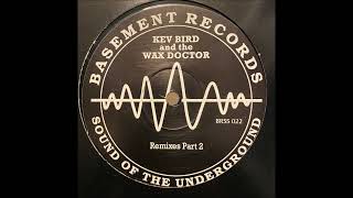 Kev Bird amp The Wax Doctor  TBN Jack Smooths 93 Remake [upl. by Ahsirkal]