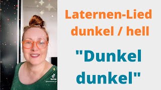 quotDUNKEL DUNKELquot  Laternenlied [upl. by Merrow365]