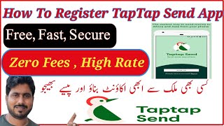 How To Register TapTap Send App  Taptap Send App  Taptap Sy Pasay Kasey Transfer Karen  Taptap [upl. by Latrina]