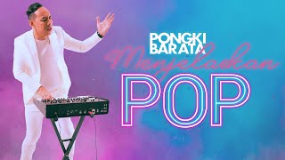 MENJELASKAN POP  Pongki Barata  A PopCumentary [upl. by Ruder646]