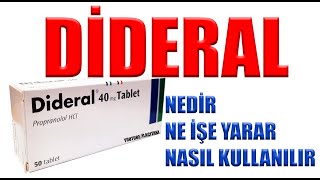 DİDERAL Propranolol Nedir Niçin Kullanılır Nasıl Kullanılır Yan Etkileri Nelerdir [upl. by Derfiniw]