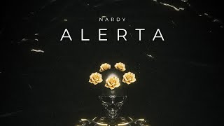 Nardy  ALERTA [upl. by Nekcarb]