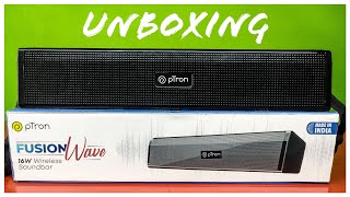 PTron Fusion Wave 16 w soundbar Unboxing review Radhe Sharma Unbox [upl. by Nonnaihr]