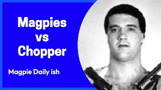 Magpies vs Chopper Ried [upl. by Corrianne]