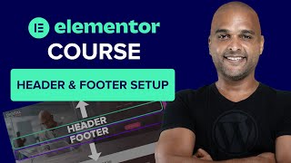 Customizing The Header amp Footer  How to Build a Website With Elementor WordPress [upl. by Pike]