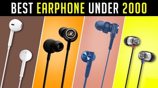 4 best budget wired earphones under 2000  Best Wired Earphones Under 2000 Rs  Wired Earphones [upl. by Ardnama]