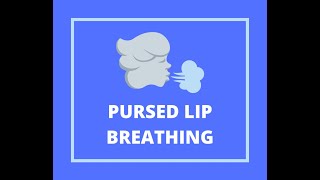 How to do Pursed Lip Breathing [upl. by Hgielram]