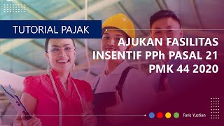 Permohonan fasilitas PPh Pasal 21 DTP Ditanggung Pemerintah [upl. by Anircam]